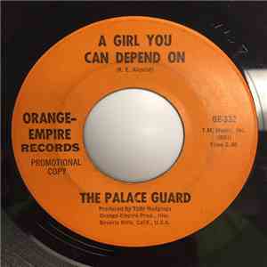 The Palace Guard - A Girl You Can Depend On / If You Need Me flac download