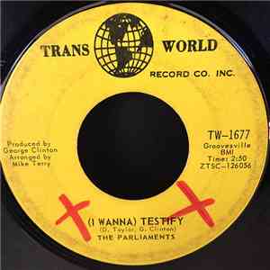 The Parliaments - (I Wanna) Testify flac download