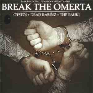 The Пауки, Otstoi, Dead Rabinz - Break The Omerta flac download