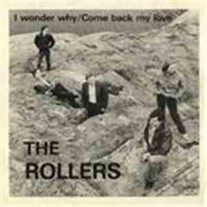 The Rollers  - I Wonder Why flac download