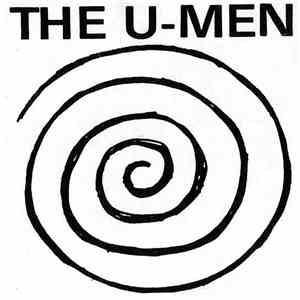 The U-Men - X-Mas Concert At Interstate Mall / Live At Club Wow flac download