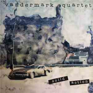 The Vandermark Quartet - Solid Action flac download