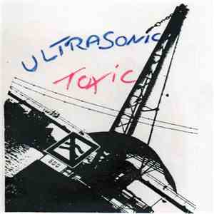 Ultrasonic (pre Inside Agitator) - Toxic flac download