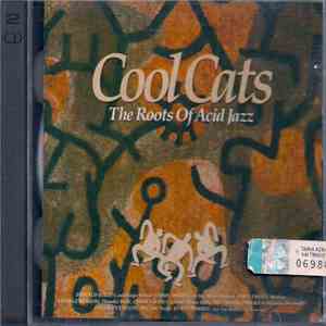 Various - Cool Cats -The Roots Of Acid Jazz flac download