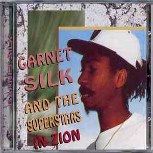 Various - Garnet Silk And The Superstars In Zion flac download