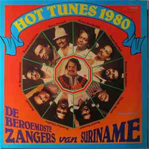 Various - Hot Tunes 1980 – De Beroemdste Zangers Van Suriname flac download