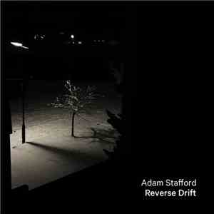 Adam Stafford - Reverse Drift flac download