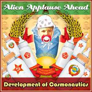 Alien Applause Ahead - Development of Cosmonautics flac download