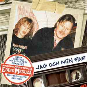 Anders Norstedt & Eddie Meduza - Jag Och Min Far flac download