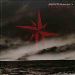 Bedroom Rehab Corporation - Red Over Red flac download