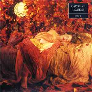 Caroline Lavelle - Spirit flac download