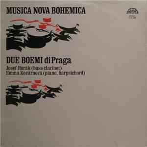 Due Boemi Di Praga, Josef Horák , Emma Kovárnová - Due Boemi Di Praga flac download
