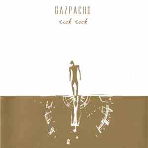 Gazpacho  - Tick Tock flac download