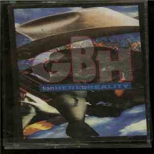 G.B.H. - From Here To Reality flac download