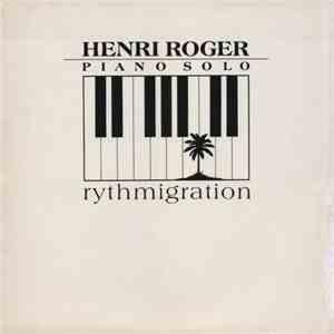 Henri Roger - Rythmigration flac download