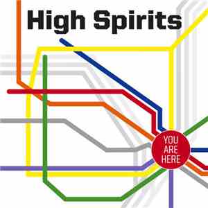 High Spirits  - You Are Here flac download