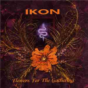 Ikon  - Flowers For The Gathering flac download