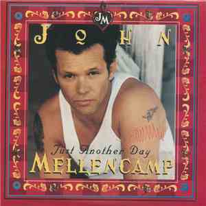 John Mellencamp - Just Another Day flac download