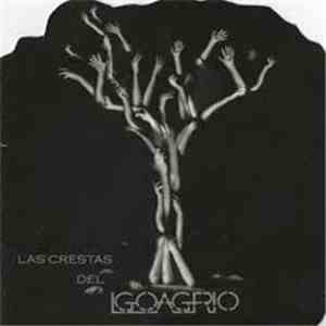 Las Crestas Del Igoagrio - Las Crestas Del Igoagrio flac download