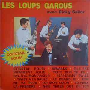 Les Loups Garous Avec Ricky Sailor - Cocktail Boum flac download