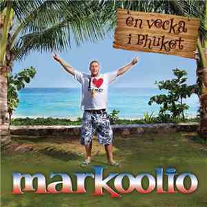 Markoolio - En Vecka I Phuket flac download