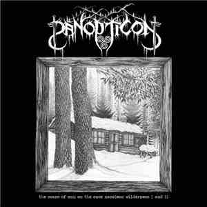 Panopticon  - The Scars Of Man On The Once Nameless Wilderness I And II flac download
