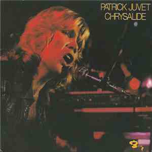 Patrick Juvet - Chrysalide flac download