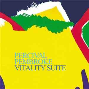 Percival Pembroke - Vitality Suite flac download
