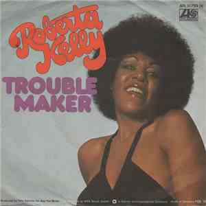 Roberta Kelly - Trouble Maker flac download