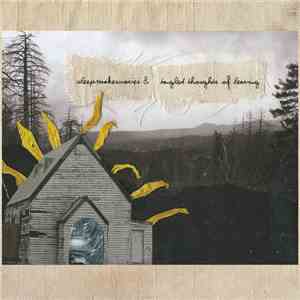 Sleepmakeswaves & Tangled Thoughts Of Leaving - Sleepmakeswaves & Tangled Thoughts Of Leaving flac download