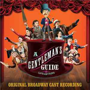 Steven Lutvak - A Gentleman's Guide To Love & Murder flac download