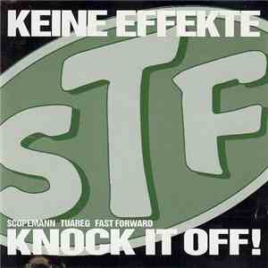 STF - Keine Effekte / Knock It Off! flac download