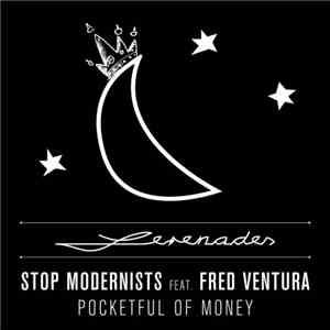 Stop Modernists Feat. Fred Ventura - Pocketful Of Money flac download