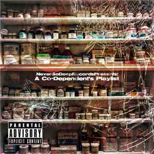 Sutter Kain - A Co​-​Dependents Playlist flac download