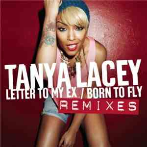 Tanya Lacey - Letter To My Ex (Sunship Remixes) flac download
