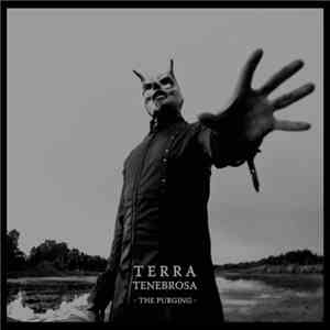 Terra Tenebrosa - The Purging flac download