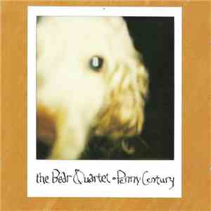 The Bear Quartet - Penny Century flac download