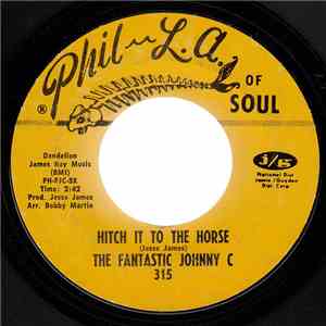 The Fantastic Johnny C - Hitch It To The Horse flac download