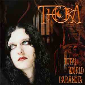 Thora - Total World Paranoia flac download