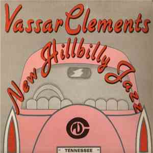 Vassar Clements - New Hillbilly Jazz flac download