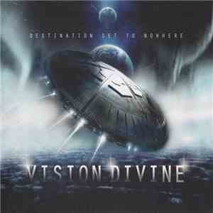 Vision Divine - Destination Set To Nowhere flac download
