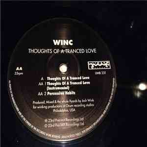 Winc - Thoughts Of A Tranced Love flac download