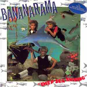 Bananarama - Deep Sea Skiving flac download