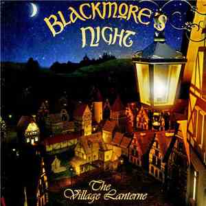 Blackmore's Night - The Village Lanterne flac download