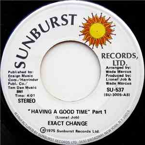 Exact Change - Having A Good Time flac download