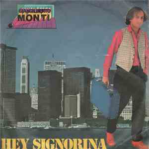 Giangilberto Monti - Hey Signorina flac download