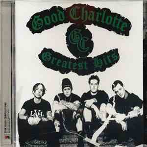 Good Charlotte - Greatest Hits flac download