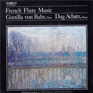 Gunilla von Bahr, Dag Achatz, Rhené-Baton, Fauré, Poulenc, Messiaen - French Flute Music flac download