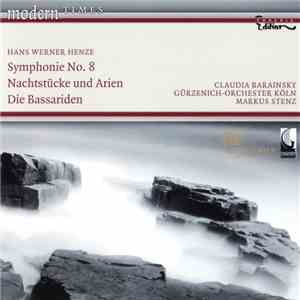 Hans Werner Henze - Symphonie No. 8 / Nachstücke Und Arien / Die Bassariden flac download