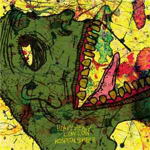 Heavy Heavy Low Low - Hospital Bomber flac download